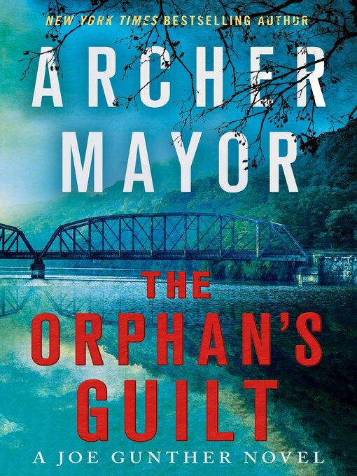 Title details for The Orphan's Guilt by Archer Mayor - Available